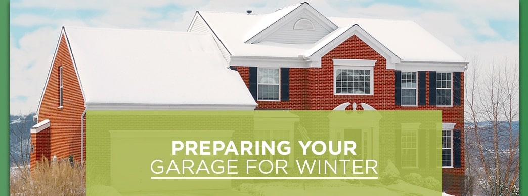 Preparing Your Garage for Winter