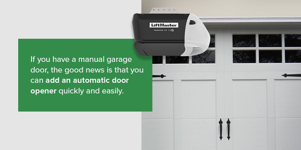 Can You Add a Garage Door Opener to a Manual Garage Door?